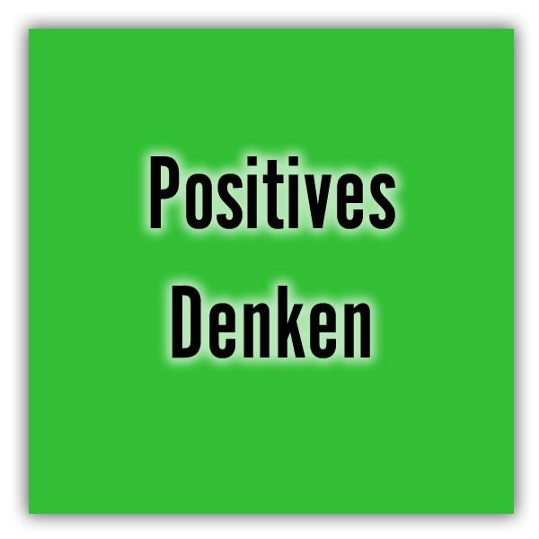 Positives Denken 